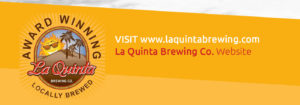La Quinta Brewing Co. Visit